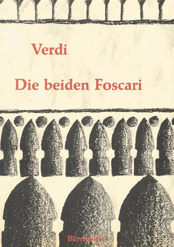 Die beiden Foscari - Der Doge von Venedig - I due Foscari