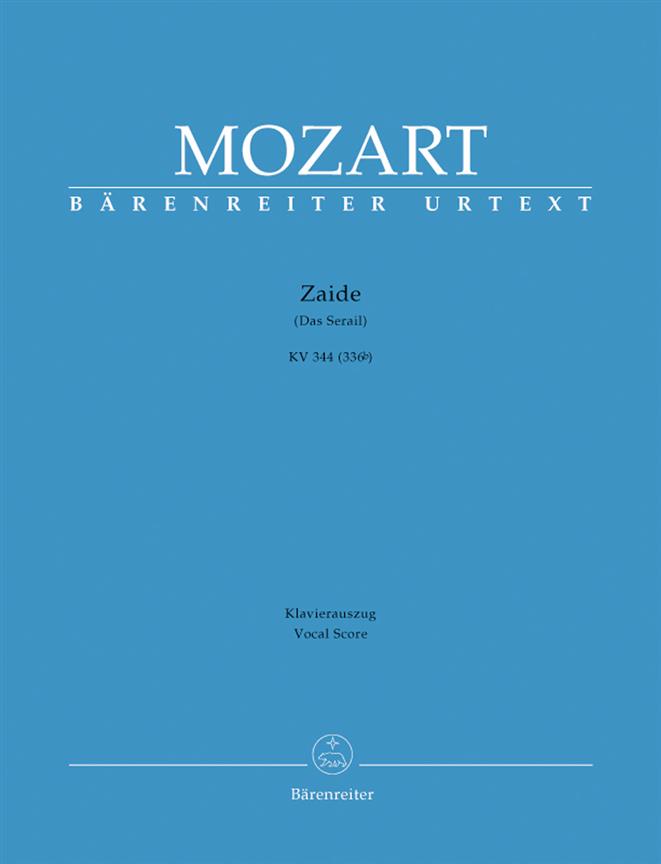 Mozart: Zaide (Das Serail) KV 344 (336b)