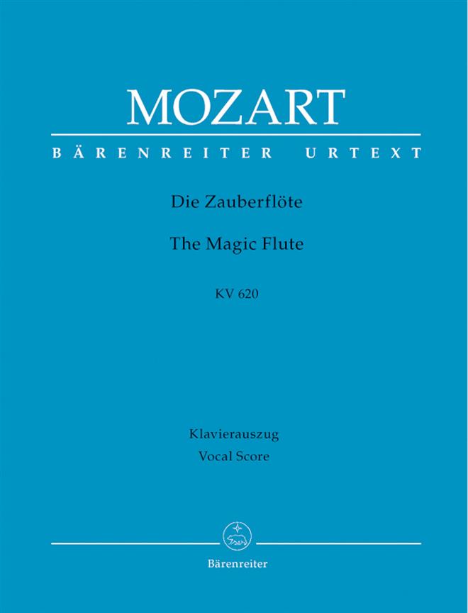 Mozart: Die Zauberflöte - The Magic Flute KV 620