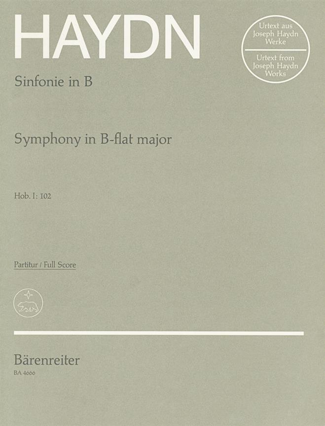 Joseph Haydn: London Symphony No.10 -B Flat Major Hob.I:102