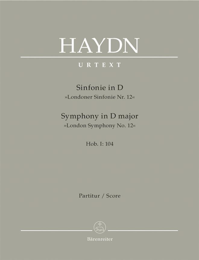 Joseph Haydn: London Symphony No.12 -D Major Hob.I:104