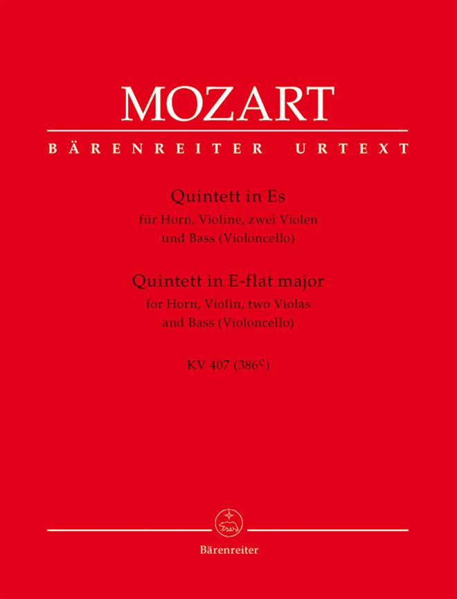 Mozart: Quintet fuer Horn, Violin, Two Violas and Bass (Violoncello) E-flat major K. 407 (386c)