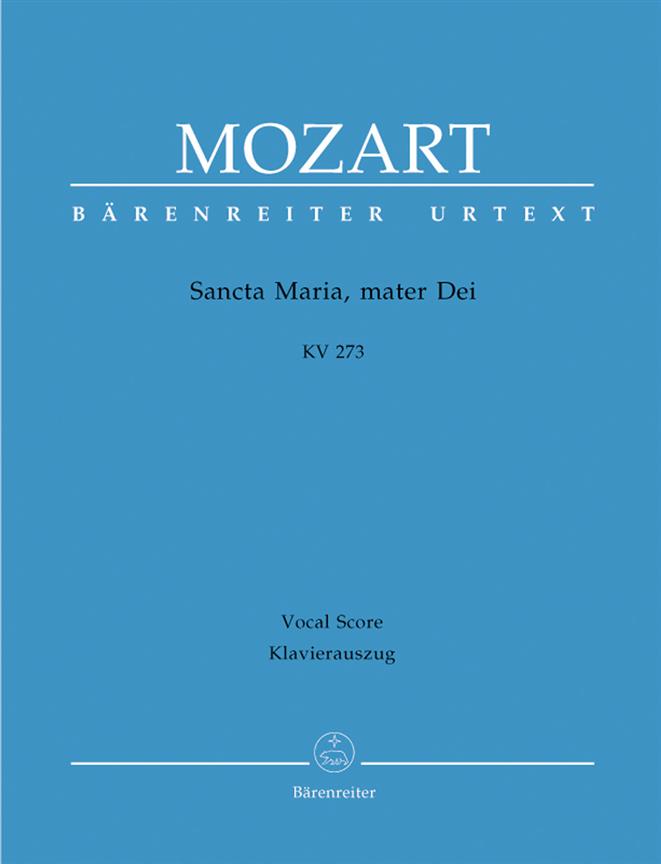Mozart: Sancta Maria, mater Dei KV 273
