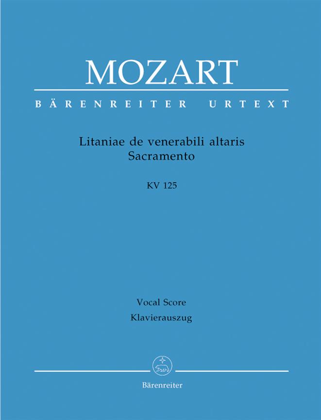 Mozart: Litaniae de venerabili altaris Sacramento KV 125
