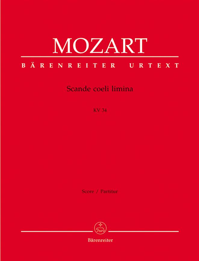 Mozart: Scande coeli limina K. 34