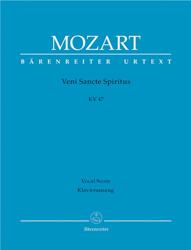 Mozart: Veni Sancte Spiritus K. 47