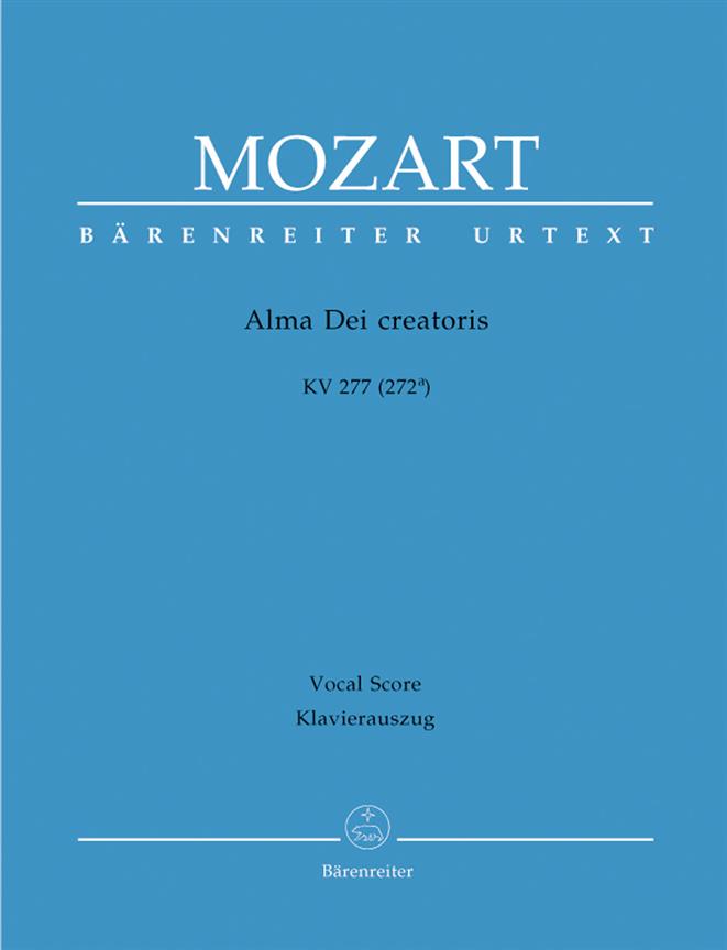 Mozart: Alma Dei Creatoris KV277