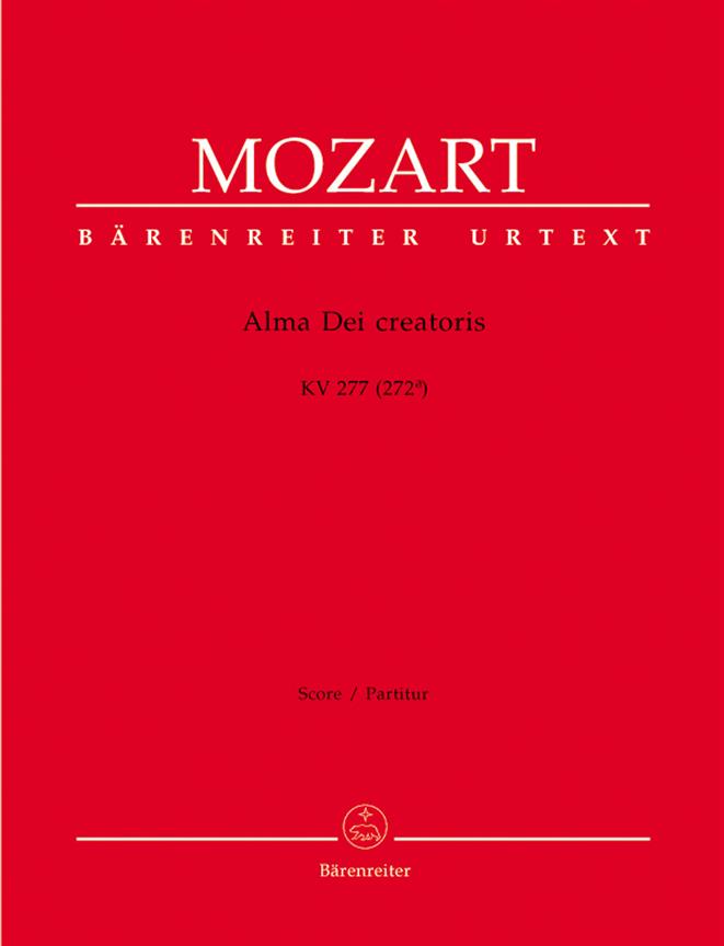 Mozart: Alma Dei Creatoris KV277