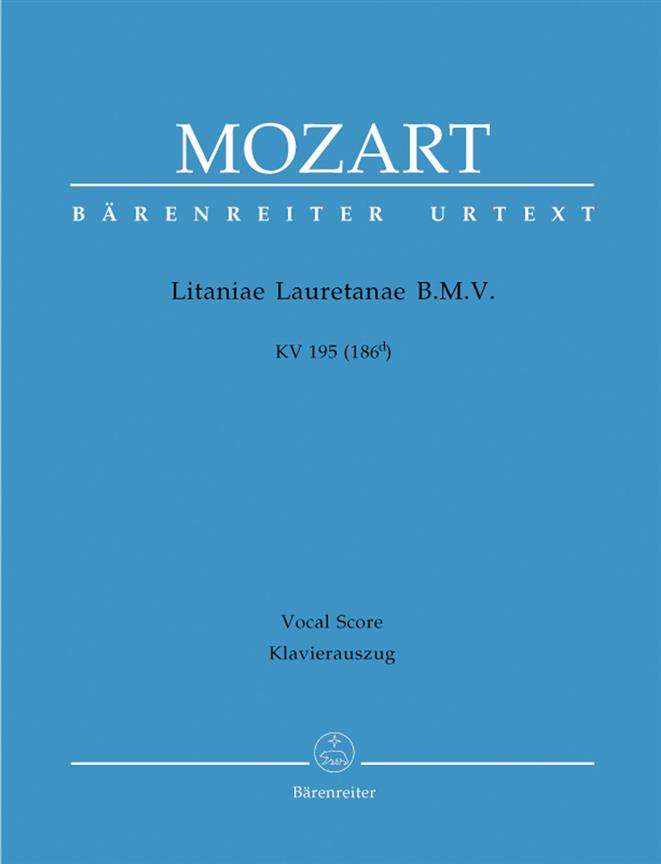 Mozart: Litaniae Lauretanae B. M. V. K. 195 (186d)