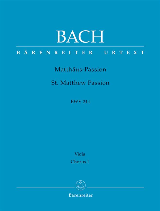 Bach: Matthäus-Passion BWV 244 (Mattheus Passion) Fassung 1738
