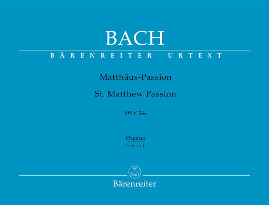 Bach: Matthäus-Passion BWV 244 (Mattheus Passion) Fassung 1748