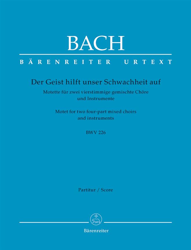 Bach: Der Geist hilft unser Schwachheit auf BWV 226