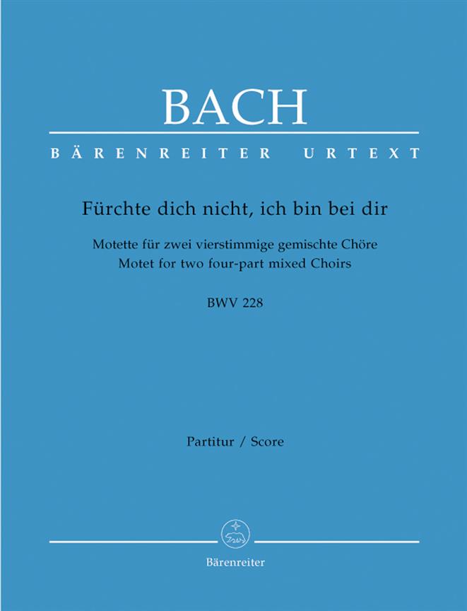 Bach: Fürchte Dich nicht, ich bin bei dir A major BWV 228