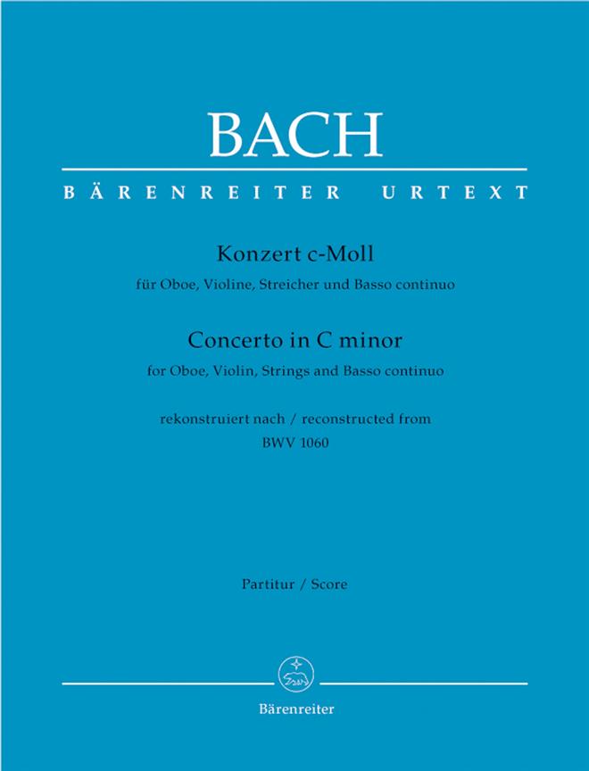 Bach: Konzert in c for Oboe, Violine, Streicher und Basso continuo - Concerto in C minor for Oboe, Violin, Strings and Basso continuo