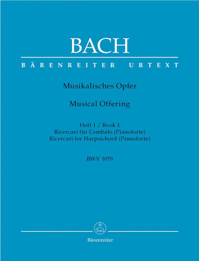 Bach: Musikalisches Opfer, Heft 1 c-Moll BWV 1079