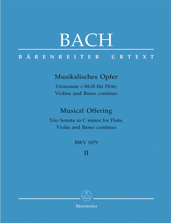 Bach: Musikalisches Opfuer, Heft 2 c-Moll BWV 1079