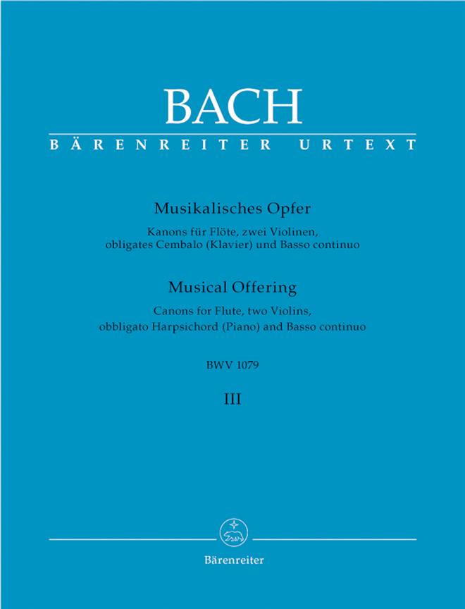 Bach: Musikalisches Opfuer, Heft 3 c-Moll BWV 1079