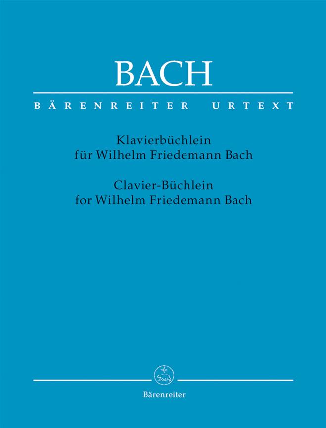 Bach: Klavierbüchlein fuer Wilhelm Friedemann Bach