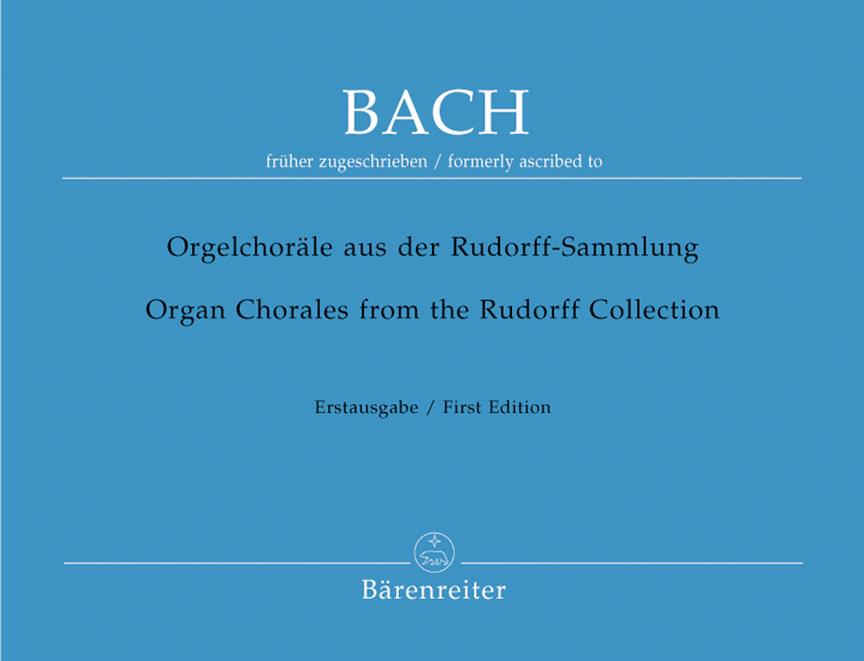 Bach: Orgelchoräle aus der Rudorff-Sammlung