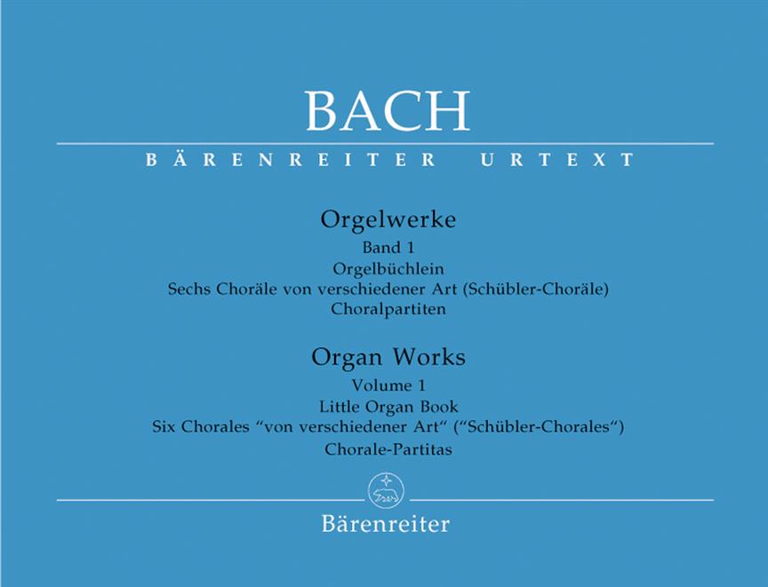 Bach: Orgelwerke 1 - Organworks 1 (Orgelbüchlein - 6 Choräle verschiedener Art (Schübler-Choräle)