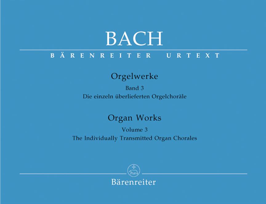 Bach: Orgelwerke 3 - Organworks 3 (Miscellaneous Chorales)