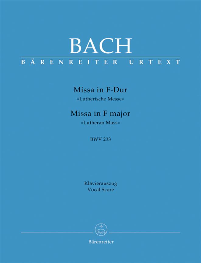Bach: Mass in F major BWV 233 Lutheran Mass 1 (Vocal Score)