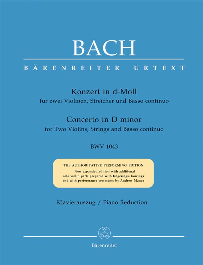 Bach: Double Concerto for two Violins, Strings and Basso continuo D minor BWV 1043 (Baerenreiter)