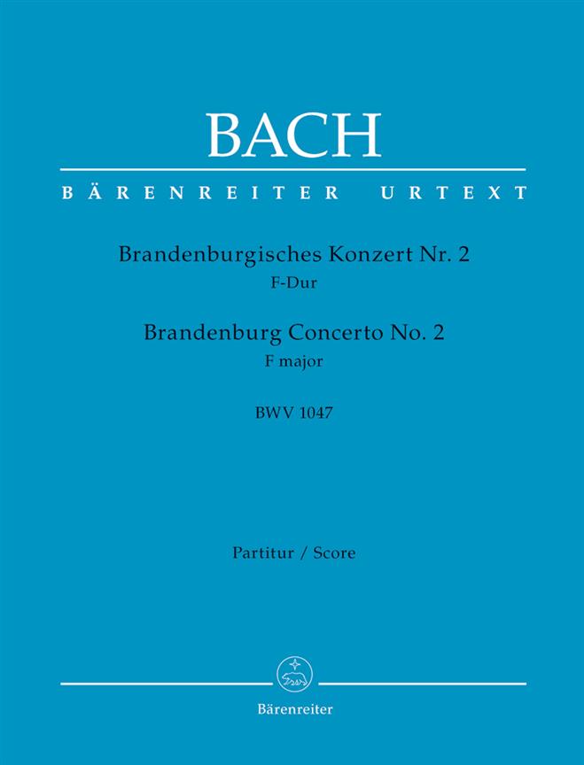 Bach: Brandenburg Concerto no. 2 F major BWV 1047