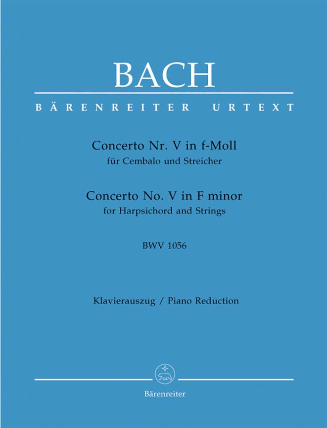 Bach: Concerto für Cembalo und Streicher Nr. 5 f-Moll BWV 1056