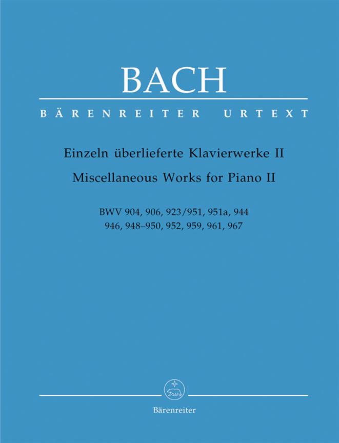 Einzeln überlieferte Klavierwerke II - Miscellaneous Works for Piano II