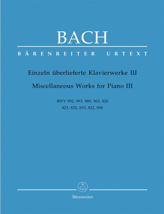 Einzeln überlieferte Klavierwerke III - Miscellaneous Works for Piano III