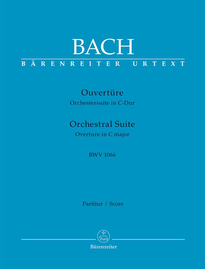 Bach: Orchestral Suite (Overture) C major BWV 1066