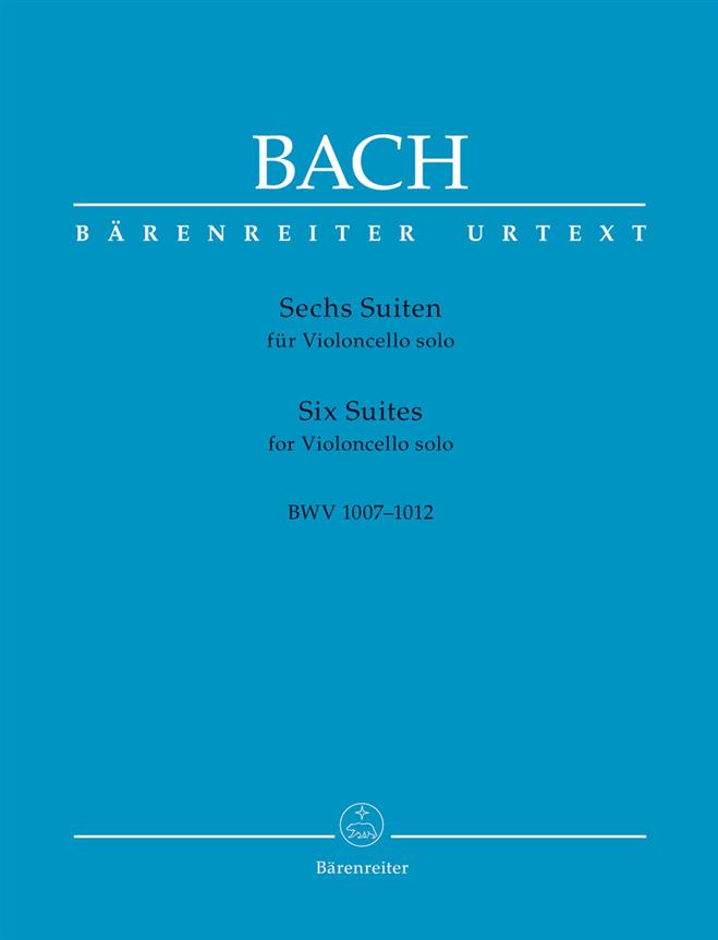 Bach: Sechs Suiten für Violoncello solo BWV 1007-1012