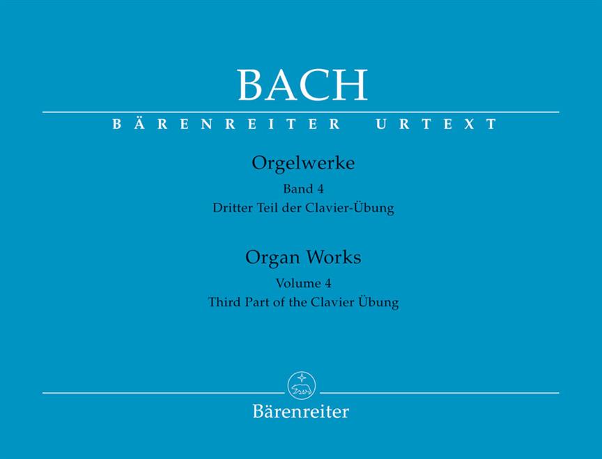 Bach: Orgelwerke 4 - Organworks 4 (Clavierübung Part 3)