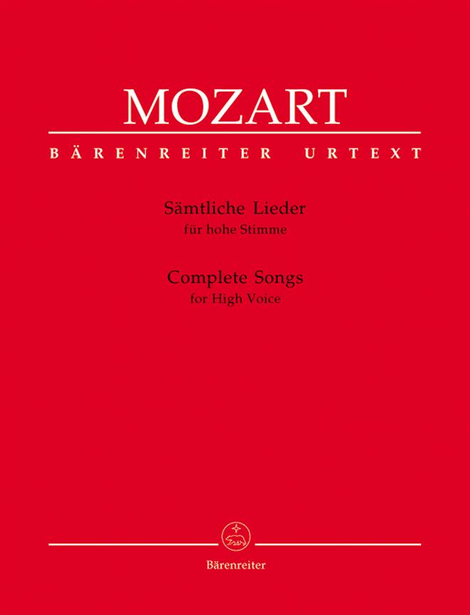 Wolfgang Amadeus Mozart: Complete Songs for High Voice (Sopraan)