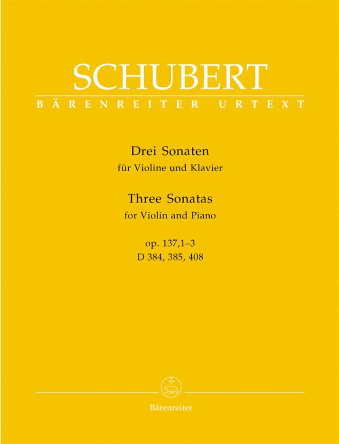Franz Schubert: Drei Sonaten fuer Violine und Klavier