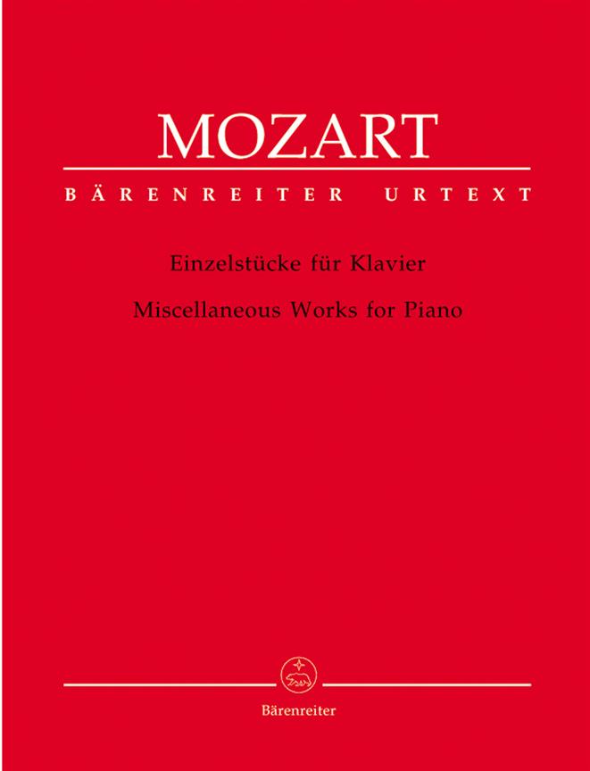 Mozart: Einzelstücke fur Klavier - Miscellaneous Works for Piano