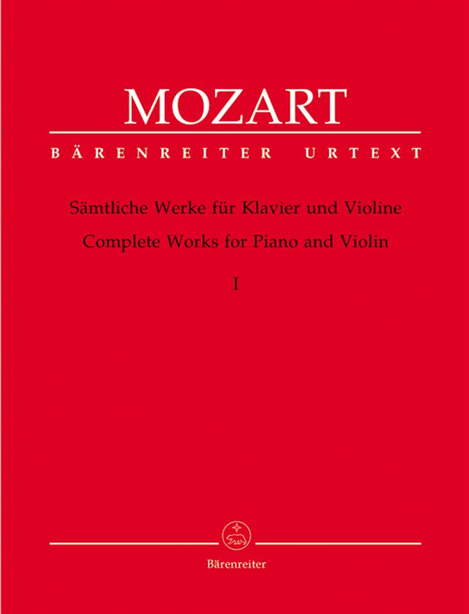 Mozart: Complete Works for Piano and Violin Vol. 1