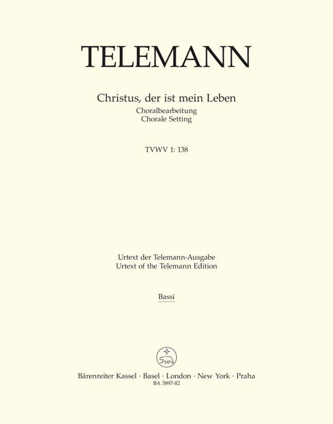 Telemann: Christus, der ist mein Leben TVWV 1:138 (Basses)