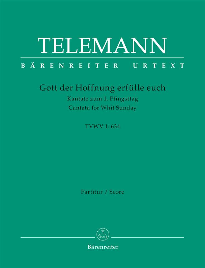 Telemann: Gott der Hoffnung erfülle euch TVWV 1:634