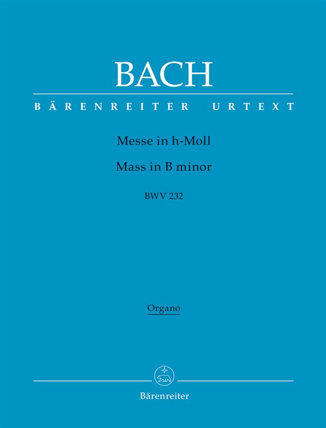 Bach: Mass B minor BWV 232 (Orgel)