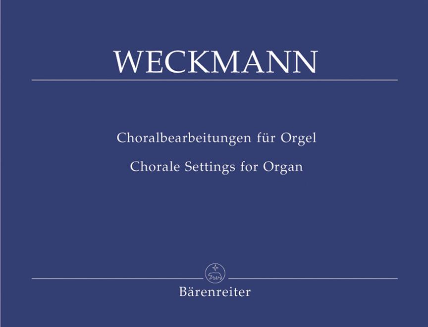 Matthias Wekcmann: ChoralBearbeitungen für Orgel