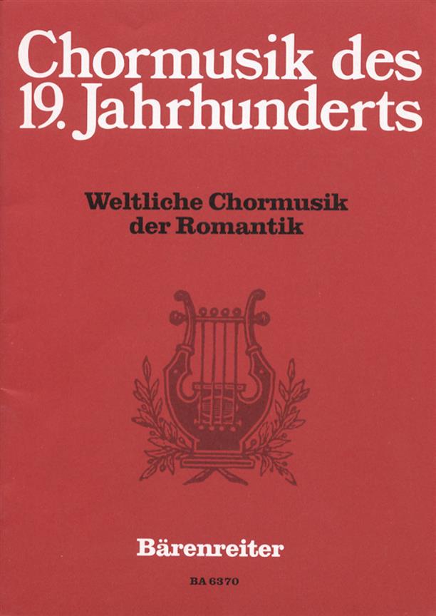 Weltliche Chormusik der Romantik