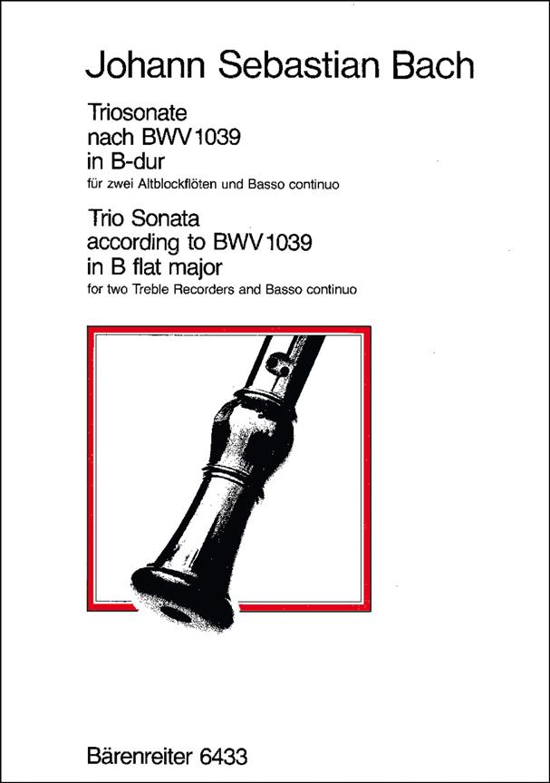 Bach: Triosonate B-dur (original G-dur) für ZweiBlockflöten und Basso continuo