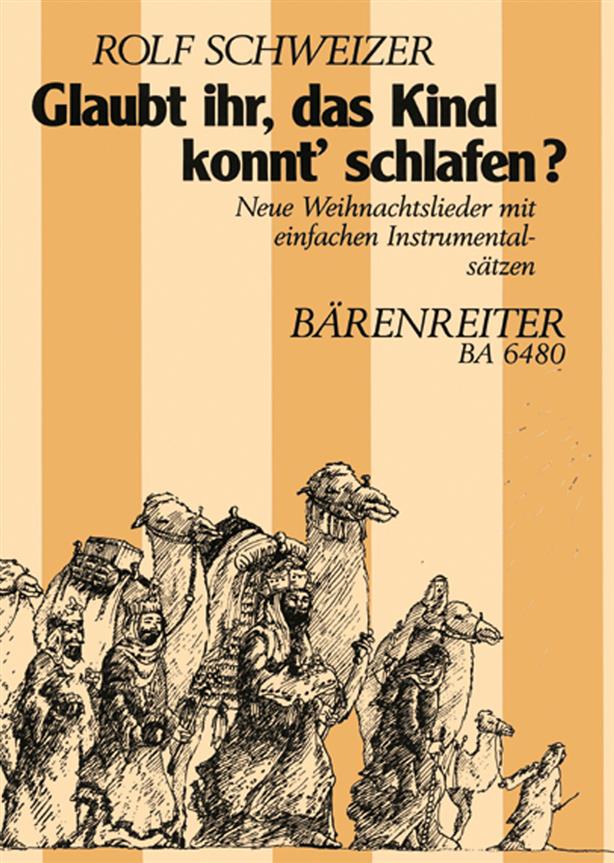 Schweizer: Glaubt ihr, das Kind konnt' schlafen?