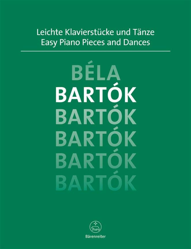 Bela Bartok: Leichte Klavierstücke und Tänze