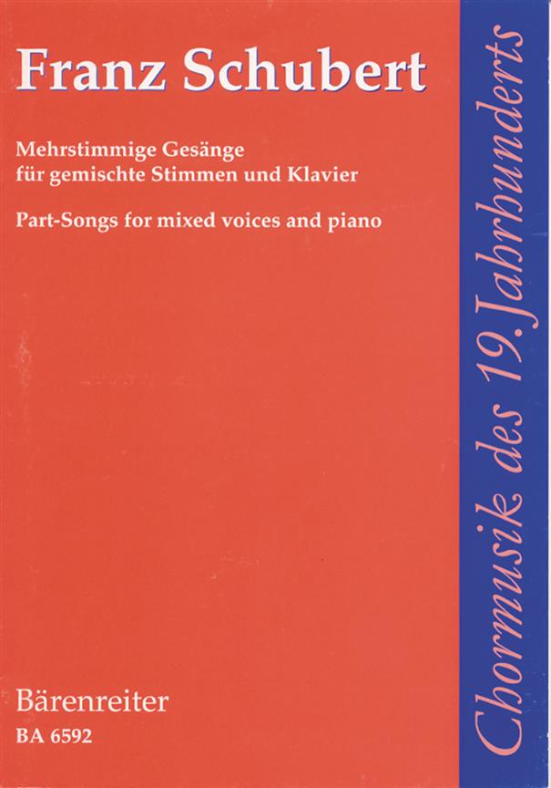 Schubert: Mehrstimmige Gesänge fuer gemischte Stimmen und Klavier