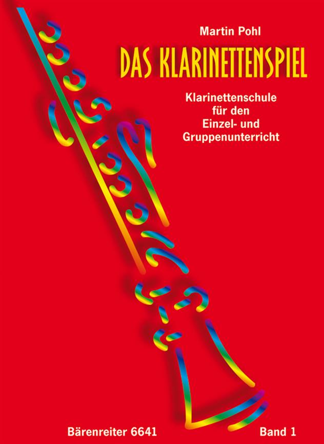 Pohl: Das Klarinettenspiel. Band 1