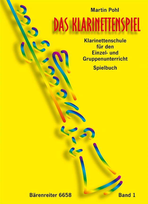 Pohl: Das Klarinettenspiel. Spielbuch 1 fuer B- und C-Klarinetten