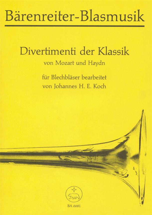 Divertimenti der Klassik. Zwei Satzfolgen von Wolfgang Amadeus Mozart und Joseph Haydn fuer Blechbläser